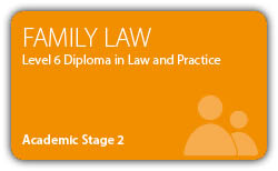Family Law - CILEX Professional Higher  Diploma - Level 6