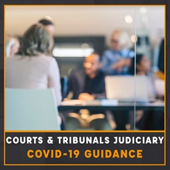 Courts & Tribunals Judiciary Covid-19 guidance