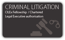 Criminal Litigation - Fellowship - Chartered Legal Executive