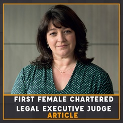 CILEx First Female Chartered Legal Executive Judge Article