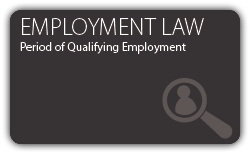 Employment - Period of Qualifying Employment